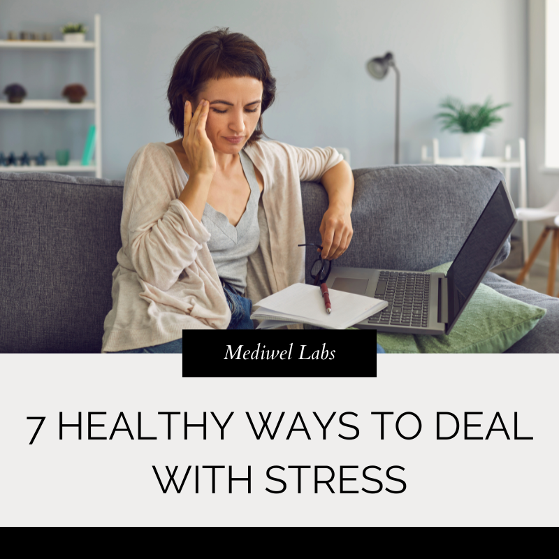 7 Healthy Ways to deal with Stress